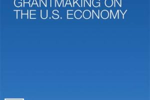 Economic Impacts of 2010 Foundation Grantmaking on the U.S. Economy