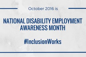 National Disability Employment Awareness Month 2016 - The DPI Group