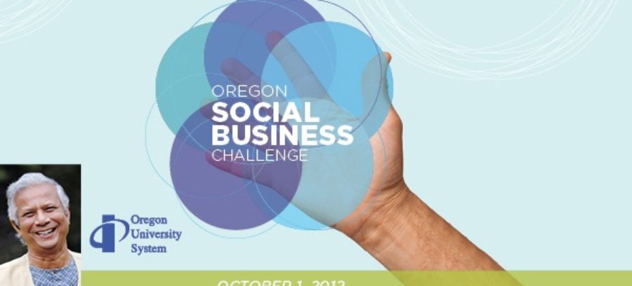 Muhammad Yunus Oregon Social Business Challenge